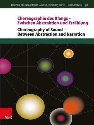 cover image of Choreographie des Klangs – Zwischen Abstraktion und Erzählung | Choreography of Sound – Between Abstraction and Narration